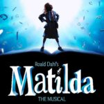 Event: Matilda the Musical